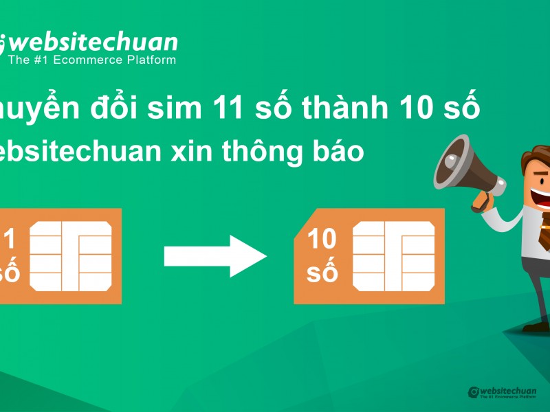 Chuyển đổi thuê bao 11 số thành 10 số: Websitechuan xin thông báo